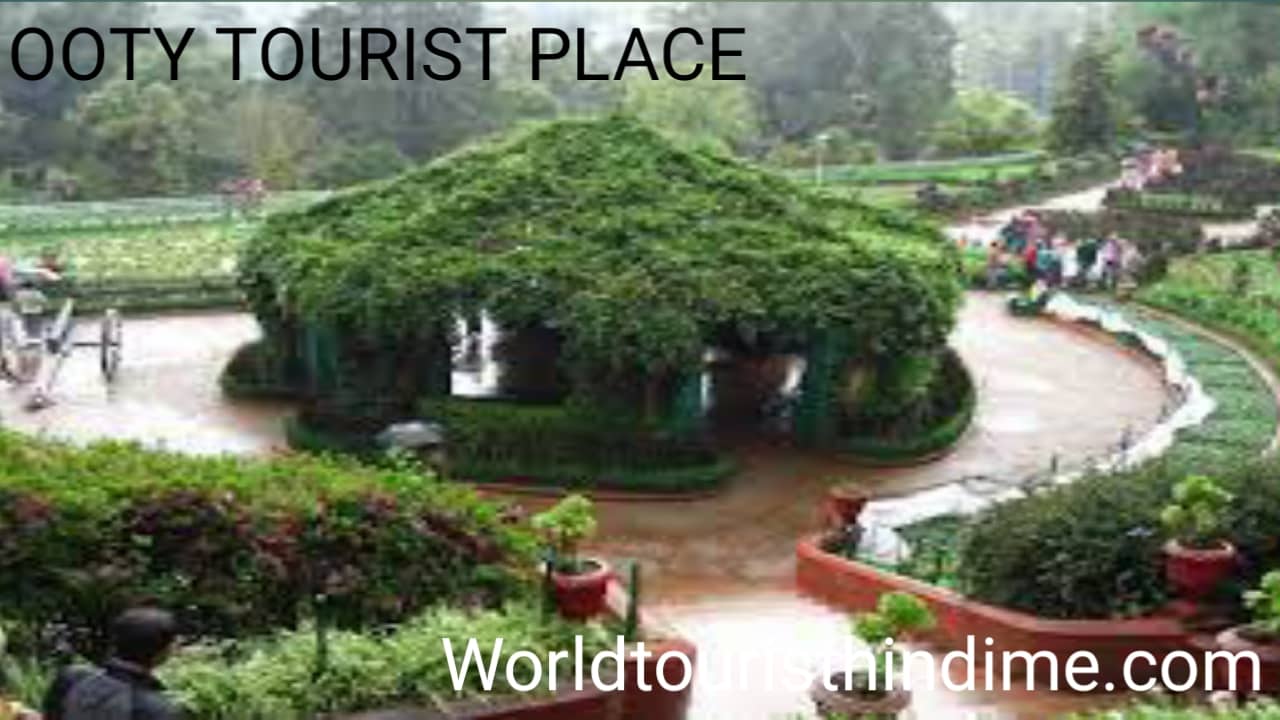 Ooty tourist place